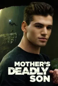 Mother's Deadly Son (2022) Hindi Dubbed 480p, 720p, 1080p, & 4k ~ MoviesNation.im