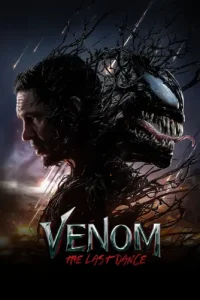 Venom 3 The Last Dance (2024) Hindi Dubbed 480p, 720p, 1080p, & 4k~ MoviesNation.zip